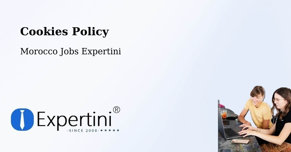 Cookie Policy – El Aïoun - Morocco Jobs Expertini