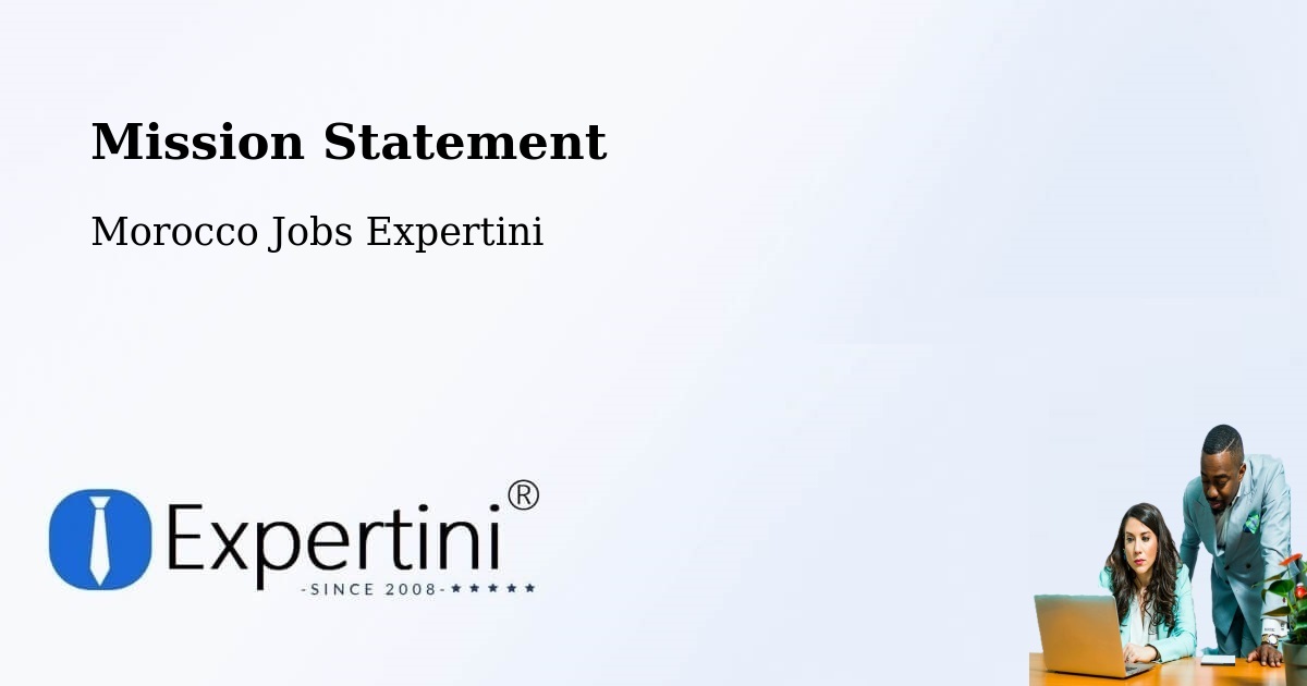 Corporate Mission – El Aïoun - Morocco Jobs Expertini