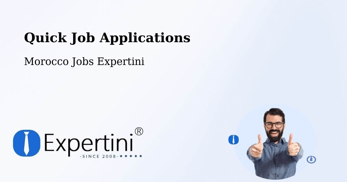 Quick Apply Feature – El Aïoun - Morocco Jobs Expertini