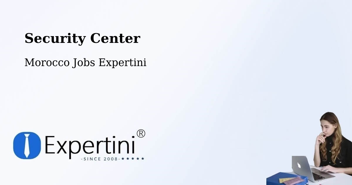 Security & Compliance – El Aïoun - Morocco Jobs Expertini