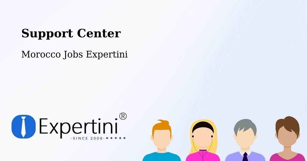 Support Services – El Aïoun - Morocco Jobs Expertini